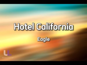 Hotel California - Eagle Mp3 Free Download