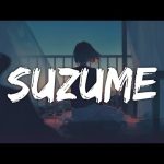 RADWIMPS - Suzume ft. Toaka Mp3 Free Download