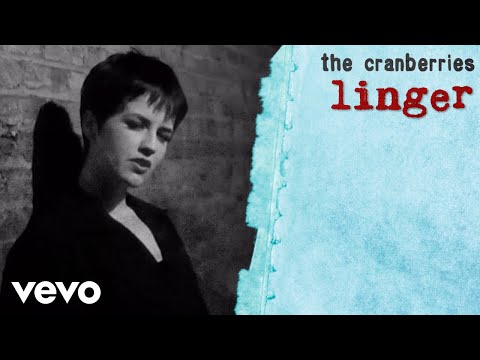 The Cranberries – Linger