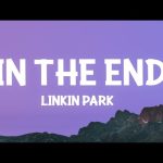 Linkin Park - In the End Mp3 Free Download