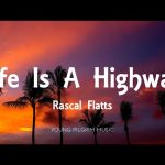 Rascal Flatts - Life Is A Highway Mp3 Free Download