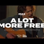 Max McNown - A Lot More Free Mp3 Free Download