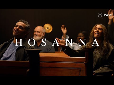 Hosanna | Hillsong Chapel Mp3 Free Download & Meaning