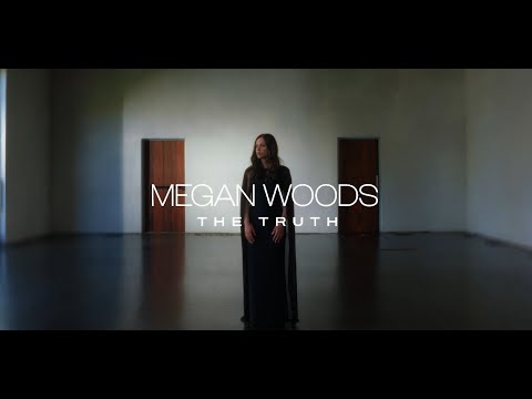 Megan Woods - The Truth Mp3 Free Download & Meaning