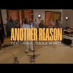 Aware Worship – Another Reason Ft Tinika Wyatt