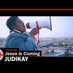 Judikay - Jesus is Coming