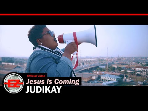 Judikay - Jesus is Coming